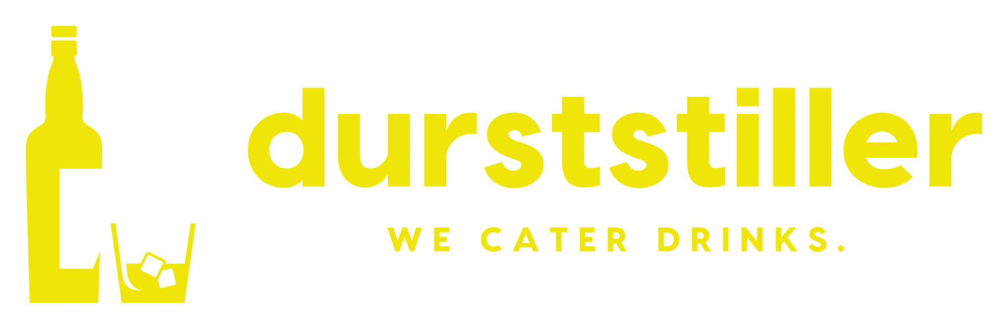 Die Grafik zeigt den Schriftzug: „Durststiller – we cater drinks“.